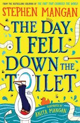 The Day I Fell Down the Toilet (the laugh-out-loud,