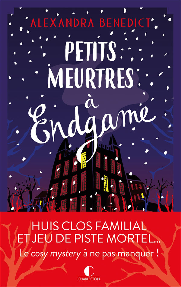 Petits meurtres à Endgame: Huis clos familial et jeu de piste mortel... by Alexandra Benedict - used book at Perkology Books