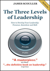 The Three Levels of Leadership 2nd Edition: How to Develop Your Leadership Prese by James Scouller - used book at Perkology Books