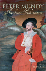 Peter Mundy, Merchant Adventurer by R E Pritchard - used book at Perkology Books