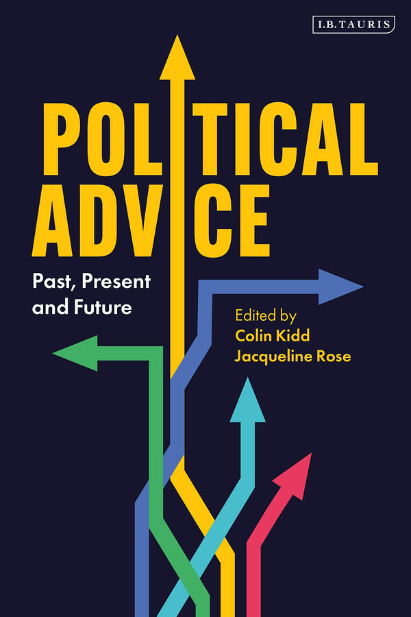 Political Advice: Past, Present and Future by Colin Kidd - used book at Perkology Books