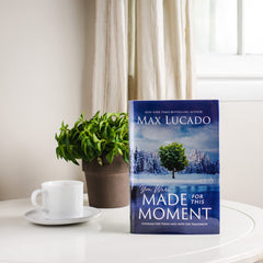 You Were Made for This Moment: Courage for Today and Hope for Tomorrow Lucado, M by Max Lucado - used book at Perkology Books