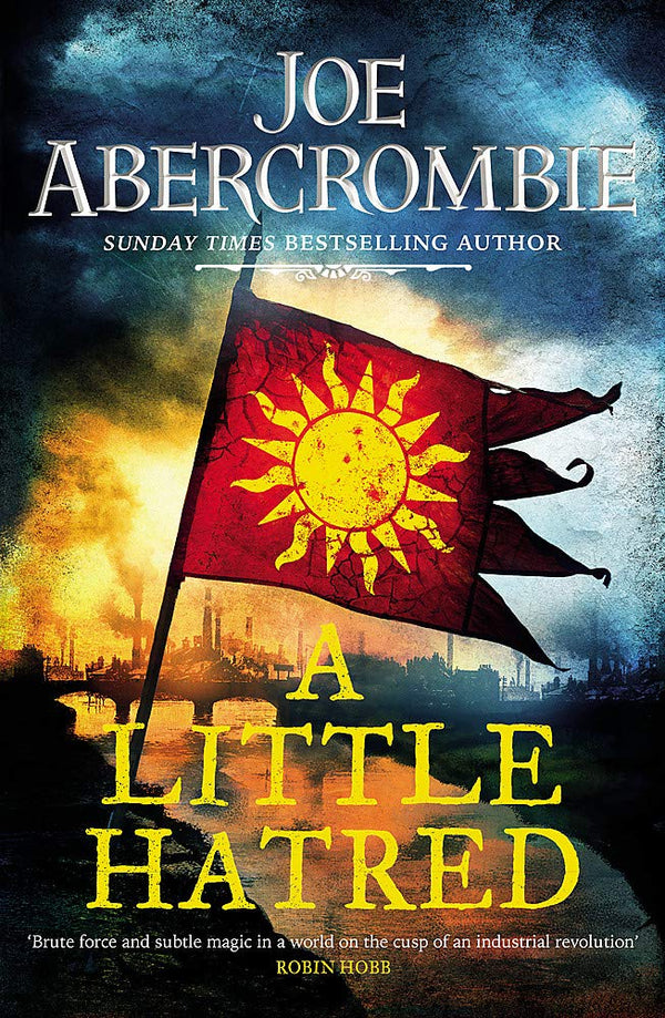 A Little Hatred: Book One (The Age of Madness) by Joe Abercrombie - used book at Perkology Books