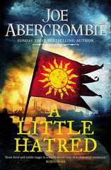A Little Hatred: Book One (The Age of Madness) by Joe Abercrombie - used book at Perkology Books