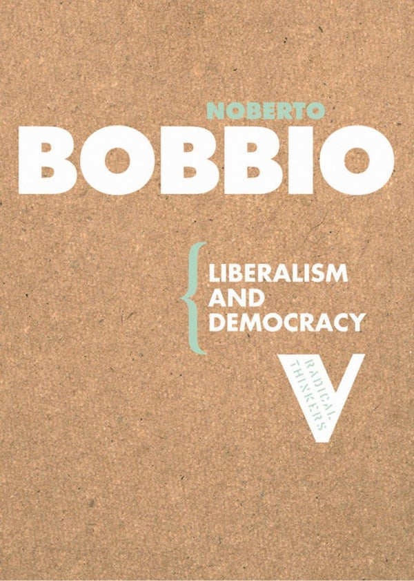 Liberalism and Democracy (Radical Thinkers) by Norberto Bobbio - used book at Perkology Books
