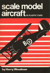 Scale Model Aircraft in Plastic Card by Harry Woodman - used book at Perkology Books