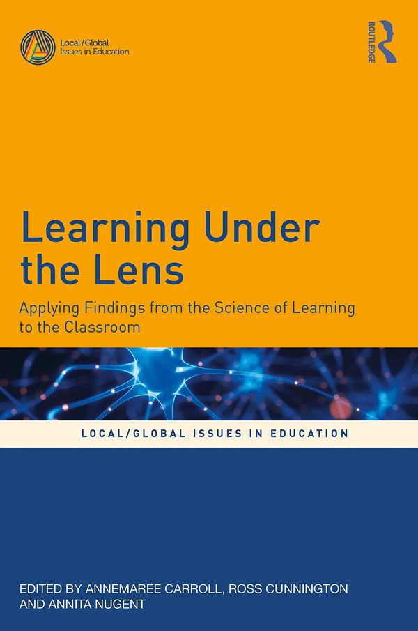 Learning Under the Lens: Applying Findings from the Science of Learning to the C by Annemaree Carroll - used book at Perkology Books