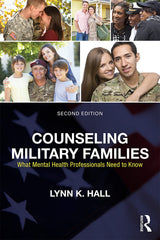Counseling Military Families: What Mental Health Professionals Need to Know by Lynn K. Hall - used book at Perkology Books
