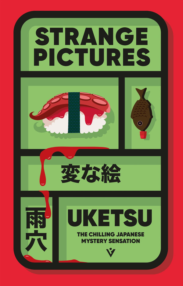 Strange Pictures: The Chilling Japanese Mystery Sensation (Pushkin Vertigo)
