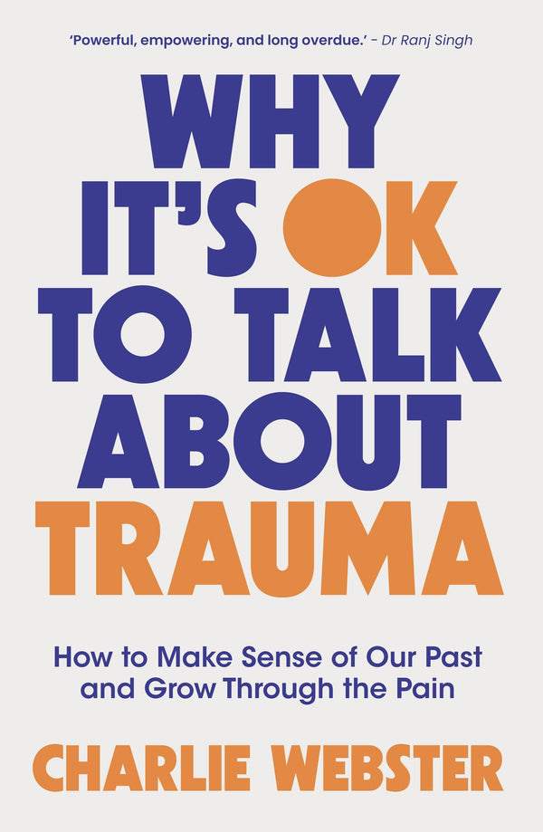 Why It's OK to Talk About Trauma by Charlie Webster - used book at Perkology Books