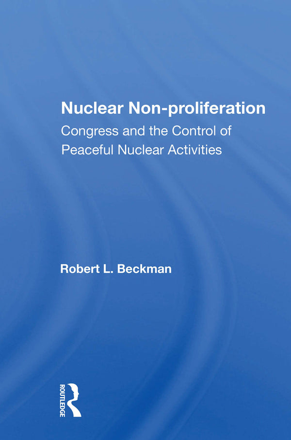 Nuclear Non-proliferation by Robert L. Beckman - used book at Perkology Books