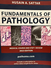 Fundamentals of Pathology by Hussain A Sattar Pathoma 2018 Edition