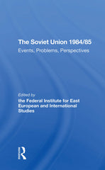 The Soviet Union 1984/85: Events, Problems, Perspectives by Gertraud Seidenstecher - used book at Perkology Books