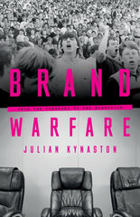 Brand Warfare: From the terraces to the boardroom by Julian Kynaston - used book at Perkology Books