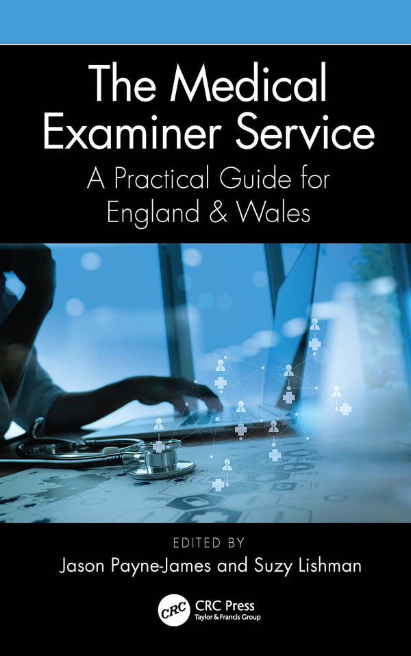 The Medical Examiner Service: A Practical Guide for England and Wales [Paperback by Jason Payne-James - used book at Perkology Books