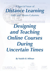 Designing and Teaching Online Courses During Uncertain Times: A Special Issue of by Natalie B. Milman - used book at Perkology Books