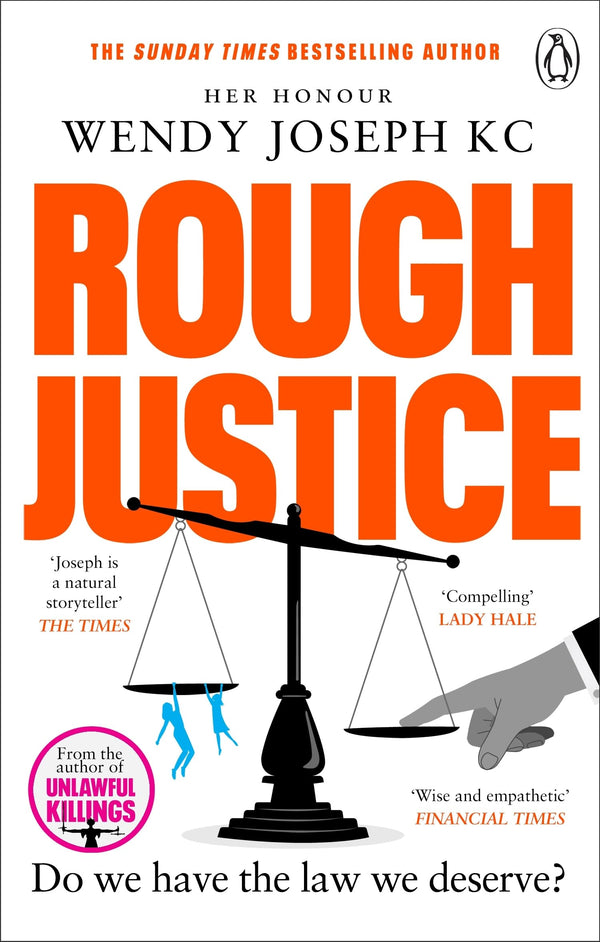 Rough Justice: A gripping insight into Britain's criminal courts from the