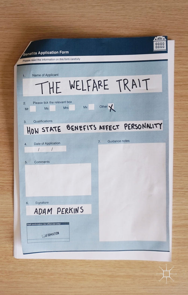 The Welfare Trait: How State Benefits Affect Personality by Adam Perkins - used book at Perkology Books