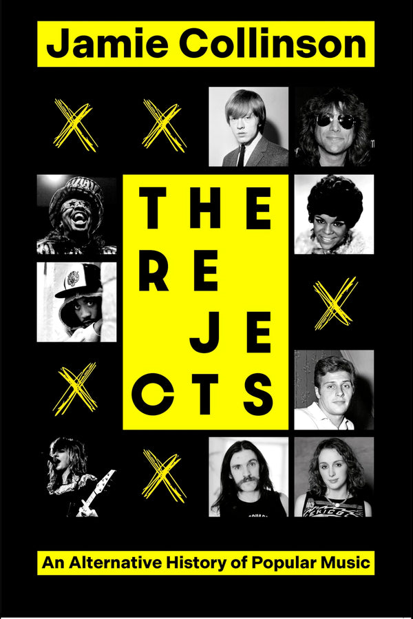 The Rejects: An Alternative History of Popular Music by Jamie Collinson - used book at Perkology Books