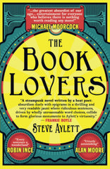 The Book Lovers: Mesmerising new steampunk from cult satirist Steve Aylett by Steve Aylett - used book at Perkology Books