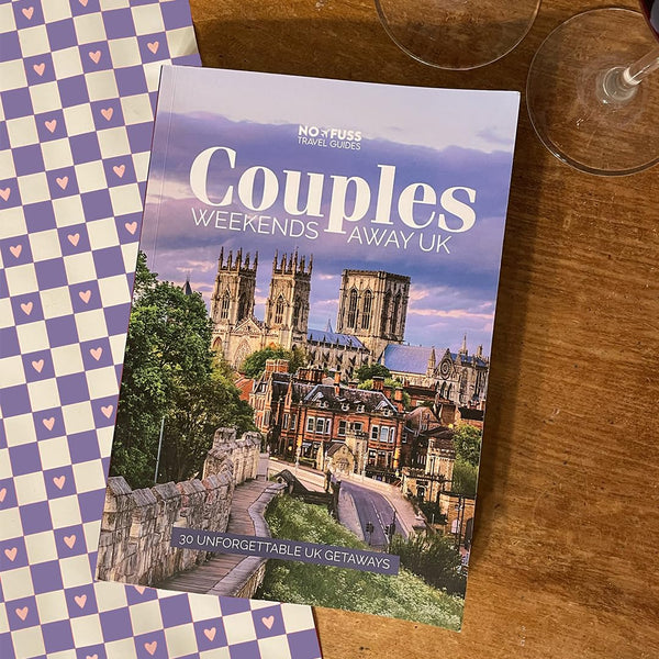 Couples Weekends Away UK Guide Book – Unforgettable Couples Getaways