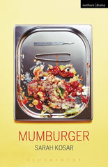 Mumburger (Modern Plays) by Sarah Kosar - used book at Perkology Books