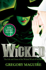 Wicked (Wicked Years 1): the bestselling book that inspired the movie by Gregory Maguire - used book at Perkology Books