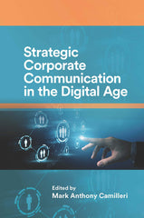 Strategic Corporate Communication in the Digital Age [Hardcover] Camilleri, Mark by Mark Anthony Camilleri - used book at Perkology Books