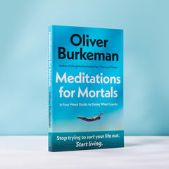 Meditations for Mortals