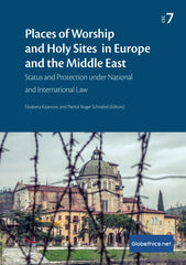 Places of Worship and Holy Sites in Europe and the Middle East: Status and Prote by Elizabeta Kitanović - used book at Perkology Books