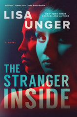 The Stranger Inside [Paperback] Unger, Lisa by Lisa Unger - used book at Perkology Books