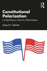 Constitutional Polarization: A Critical Review of the U.S. Political System by Josep M. Colomer - used book at Perkology Books