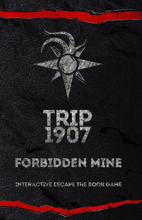 Trip 1907: Forbidden Mine by Mr George Kiafas - used book at Perkology Books