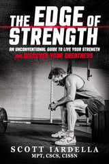 The Edge of Strength: An Unconventional Guide To Live Your Strength And Discover by Scot Iardella - used book at Perkology Books