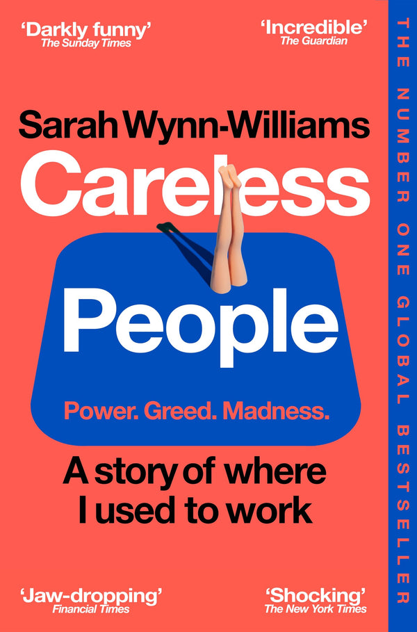 Careless People: The #1 Sunday Times bestselling memoir that Meta doesn't want