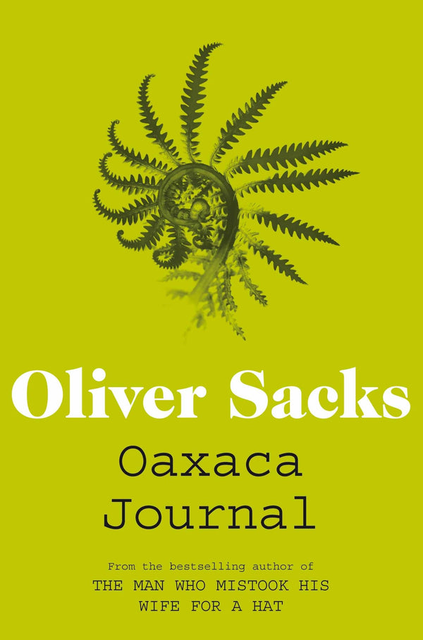 Oaxaca Journal by Oliver Sacks - used book at Perkology Books
