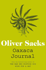 Oaxaca Journal by Oliver Sacks - used book at Perkology Books