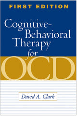 Cognitive-Behavioral Therapy for OCD and Its Subtypes, First Edition Clark, Davi by David A. Clark - used book at Perkology Books