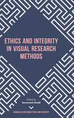 Ethics and Integrity in Visual Research Methods by Savannah Dodd - used book at Perkology Books