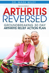 Arthritis Reversed by Mark V. Wiley - used book at Perkology Books