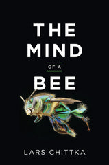The Mind of a Bee by Lars Chittka - used book at Perkology Books