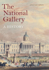 The National Gallery: A History by Jonathan  Conlin - used book at Perkology Books