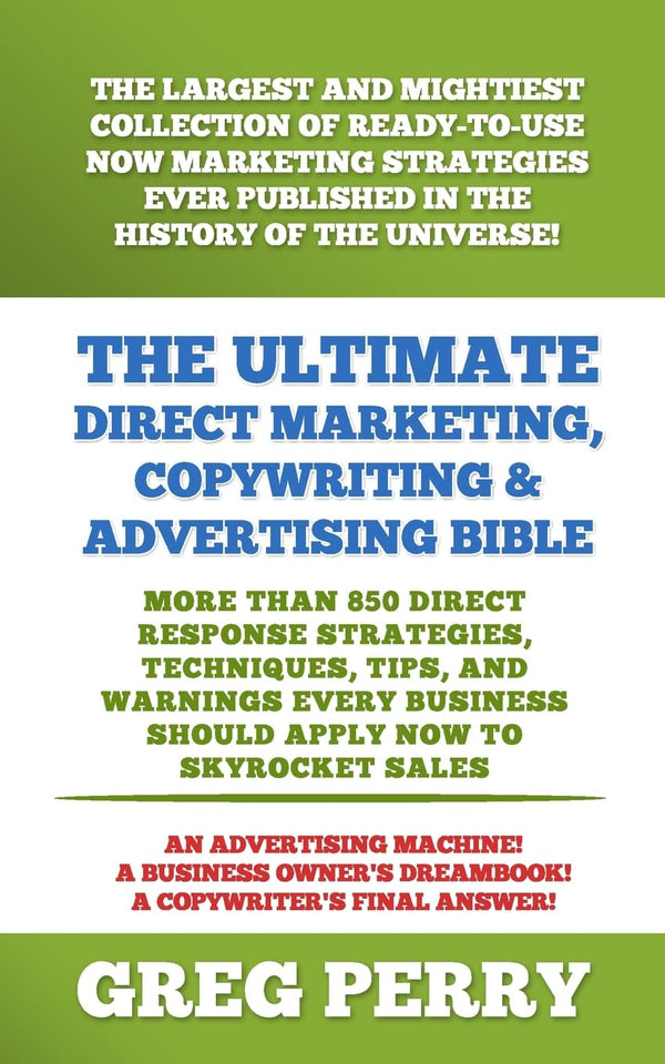 The Ultimate Direct Marketing, Copywriting, & Advertising by Greg Perry - used book at Perkology Books