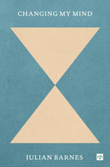 Changing My Mind by Julian Barnes - used book at Perkology Books