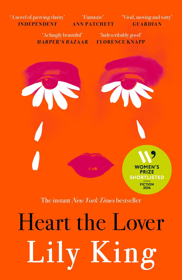 Heart the Lover: Shortlisted for the Women's Prize for Fiction 2026,