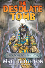 The Desolate Tomb: A Pick Your Path Adventure: 2 (Pick Your Path Adventures) by Matt Beighton - used book at Perkology Books
