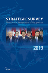 The Strategic Survey 2019: The Annual Assessment of Geopolitics The Internationa by The International Institute for Strategic Studies (IISS) - used book at Perkology Books