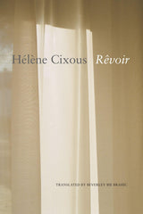 Rêvoir (The French List) by Hélène Cixous - used book at Perkology Books