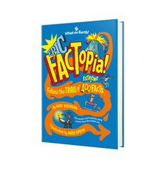 Epic FACTopia! Follow the trail of 400 extreme facts (Ages 8-12)