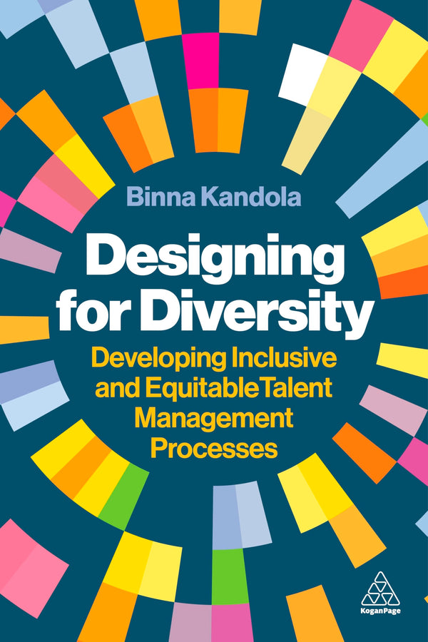 Designing for Diversity: Developing Inclusive and Equitable Talent Management by Binna Kandola - used book at Perkology Books